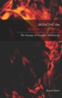 Image for Silencing the demon&#39;s advocate  : the strategy of Descartes&#39; Meditations