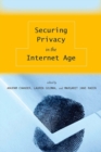 Image for Securing Privacy in the Internet Age