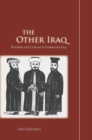 Image for The other Iraq  : pluralism and culture in Hashemite Iraq