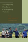 Image for Reconfiguring Families in Contemporary Vietnam