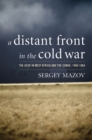 Image for A Distant Front in the Cold War