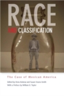 Image for Race and Classification : The Case of Mexican America
