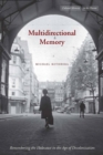 Image for Multidirectional Memory : Remembering the Holocaust in the Age of Decolonization