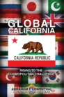 Image for Global California  : rising to the cosmopolitan challenge
