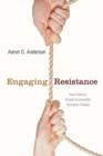 Image for Engaging resistance  : how ordinary people successfully champion change