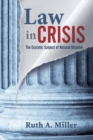 Image for Law in crisis  : the ecstatic subject of natural disaster