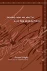 Image for Taking Care of Youth and the Generations