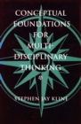 Image for Conceptual Foundations for Multidisciplinary Thinking