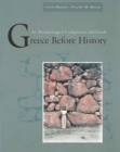 Image for Greece before history: an archaeological companion and guide