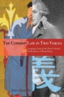 Image for The common law in two voices: language, law, and the postcolonial dilemma in Hong Kong