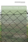 Image for Testing the Limit : Derrida, Henry, Levinas, and the Phenomenological Tradition