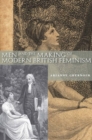 Image for Men and the making of modern British feminism