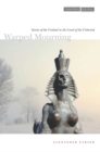 Image for Warped Mourning : Stories of the Undead in the Land of the Unburied