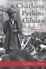 Image for Charlotte Perkins Gilman: A Biography