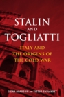 Image for Stalin and Togliatti  : Italy and the origins of the Cold War