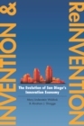 Image for Invention and Reinvention : The Evolution of San Diego&#39;s Innovation Economy
