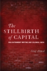 Image for The Stillbirth of Capital