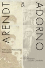 Image for Arendt and Adorno : Political and Philosophical Investigations