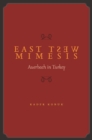 Image for East West mimesis: Auerbach in Turkey