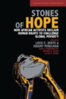 Image for Stones of Hope: How African Activists Reclaim Human Rights to Challenge Global Poverty