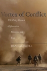 Image for Vortex of Conflict: U.S. Policy Toward Afghanistan, Pakistan, and Iraq