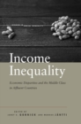 Image for Income inequality  : economic disparities and the middle class in affluent countries