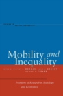 Image for Mobility and Inequality : Frontiers of Research in Sociology and Economics