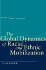 Image for The Global Dynamics of Racial and Ethnic Mobilization