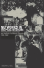 Image for Networks in tropical medicine: internationalism, colonialism, and the rise of a medical specialty, 1890-1930
