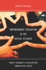 Image for Empowerment evaluation in the digital villages  : Hewlett-Packard&#39;s $15 million race toward social justice