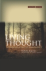 Image for Living Thought : The Origins and Actuality of Italian Philosophy