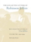Image for Collected Letters of Robinson Jeffers, with Selected Letters of Una Jeffers: Volume Two, 1931-1939