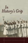 Image for In History&#39;s Grip
