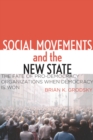 Image for Social movements and the new state  : the fate of pro-democracy organizations when democracy is won