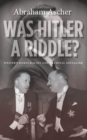 Image for Was Hitler a Riddle? : Western Democracies and National Socialism