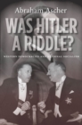 Image for Was Hitler a Riddle?
