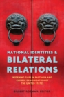 Image for National Identities and Bilateral Relations