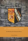 Image for An industrious mind  : the worlds of Sir Simonds D&#39;Ewes