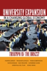 Image for University Expansion in a Changing Global Economy : Triumph of the BRICs?