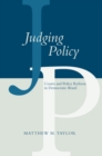 Image for Judging policy: courts and policy reform in democratic Brazil