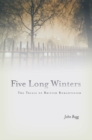 Image for Five long winters: the trials of British Romanticism