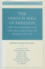 Image for The French idea of freedom: the old regime and the Declaration of Rights in 1789