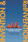 Image for Invention and Reinvention: The Evolution of San Diego&#39;s Innovation Economy