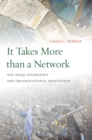 Image for It Takes More than a Network