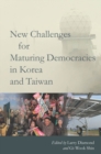Image for New Challenges for Maturing Democracies in Korea and Taiwan