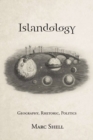Image for Islandology: Geography, Rhetoric, Politics