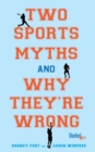 Image for Two Sports Myths and Why They&#39;re Wrong