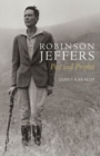Image for Robinson Jeffers  : poet and prophet