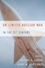 Image for On Limited Nuclear War in the 21st Century