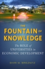 Image for The fountain of knowledge: the role of universities in economic development